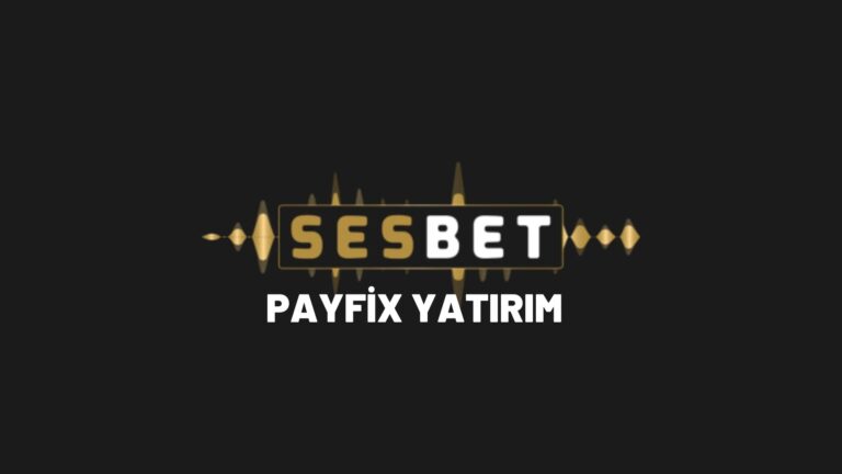 sesbet-payfix-yatirim